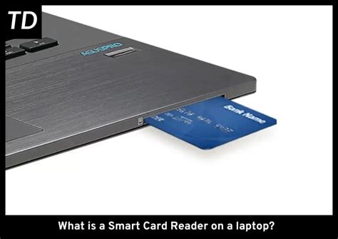 how to insery computer smart card|smart card reader on laptop.